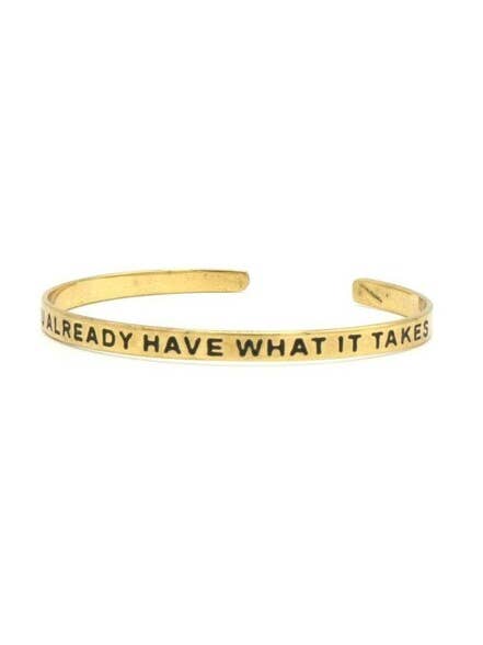 Have What It Takes Cuff - Brass