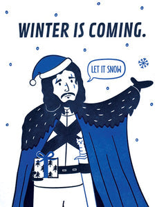 WINTER IS COMING CARD
