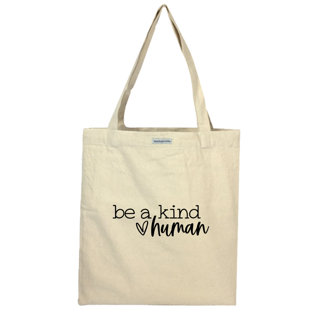"Be A Kind Human" Tote